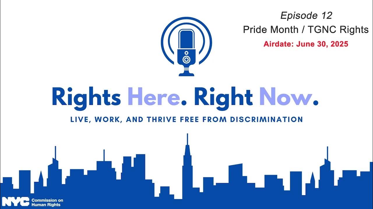 NYCCHR's tweet card. "Rights Here. Right Now" Episode 12 - "Pride Month 2025 / TGNC...