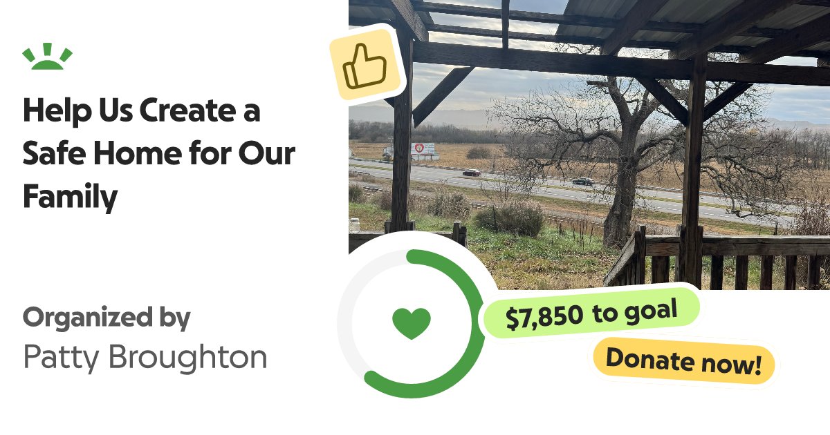 pattyjb740's tweet card. Hello, we are setting this up in hopes to get help. We recently got a new ho… Patty Broughton needs your support for Help Us Create a Safe Home for Our Family