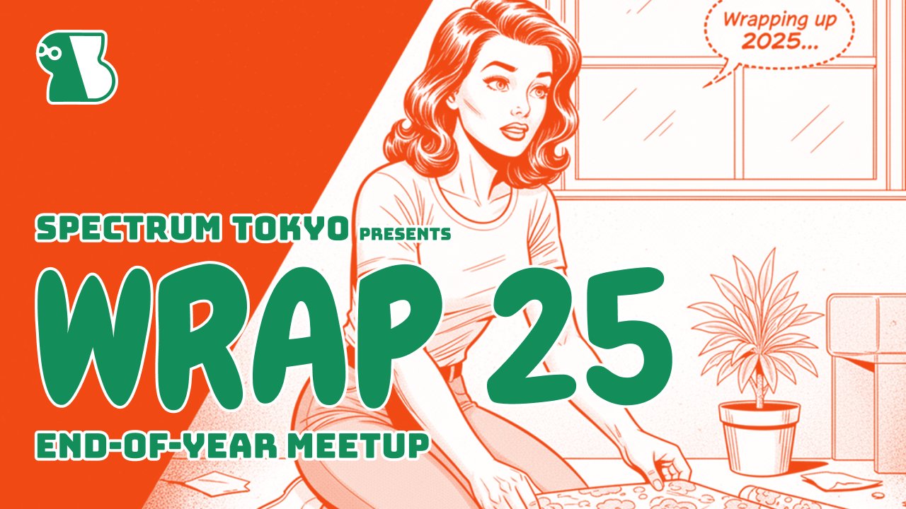 spctrm_jp's tweet card. 年内最後のMeetupは「WRAP 25」と題して、2025年振り返り・総括を行えるような会にしていきます！今年のデザイン活動を振り返りながら、乾杯しませんか？2025年12月15日開催