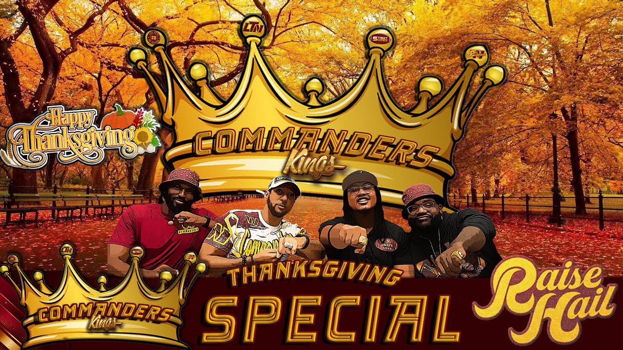 StreetScoresATL's tweet card. 👑Commanders Kings LIVE!👑 | 🦃 THE THANKSGIVING SPECIAL w/ A Lil'...