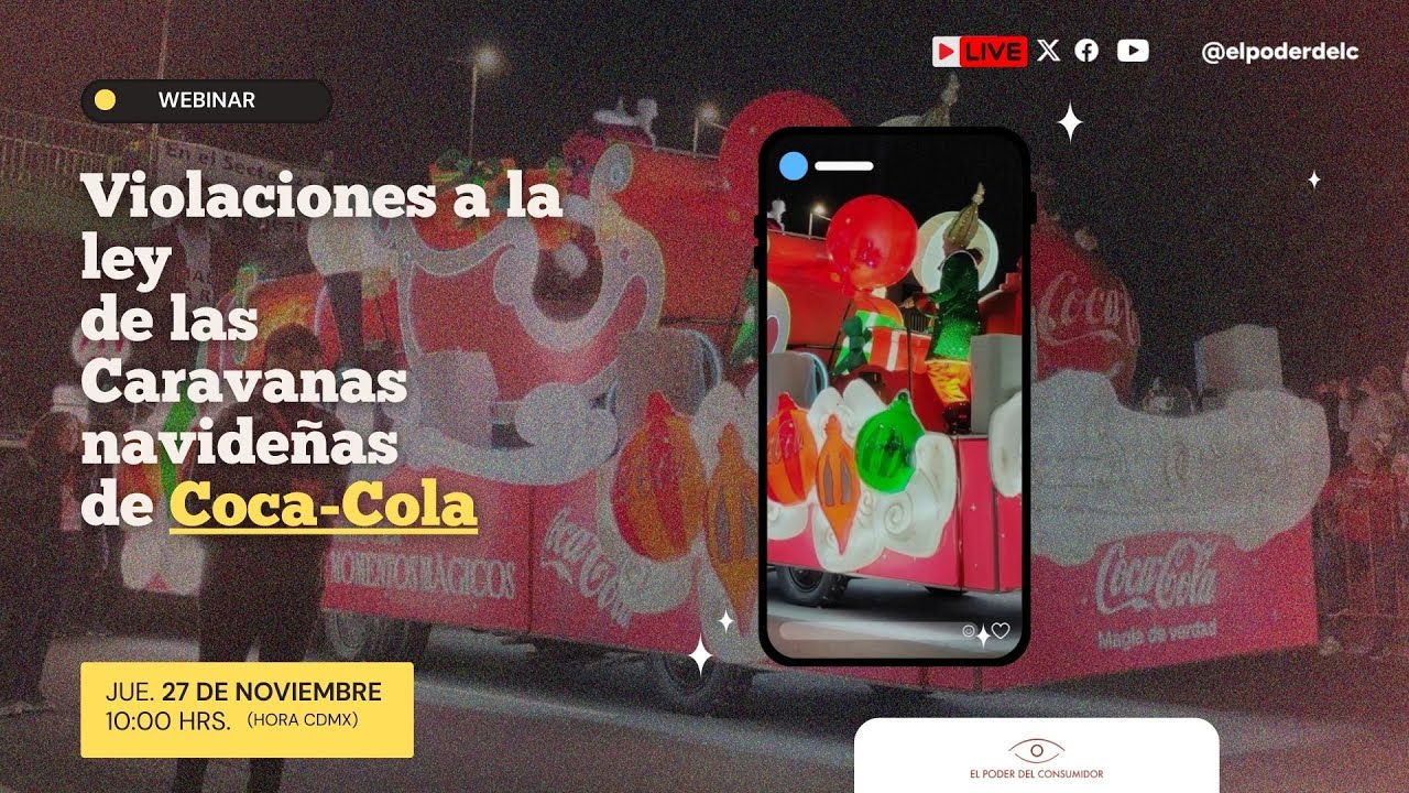 elpoderdelc's tweet card. Webinar: Violaciones a la ley de las Caravanas navideñas de Coca-Cola