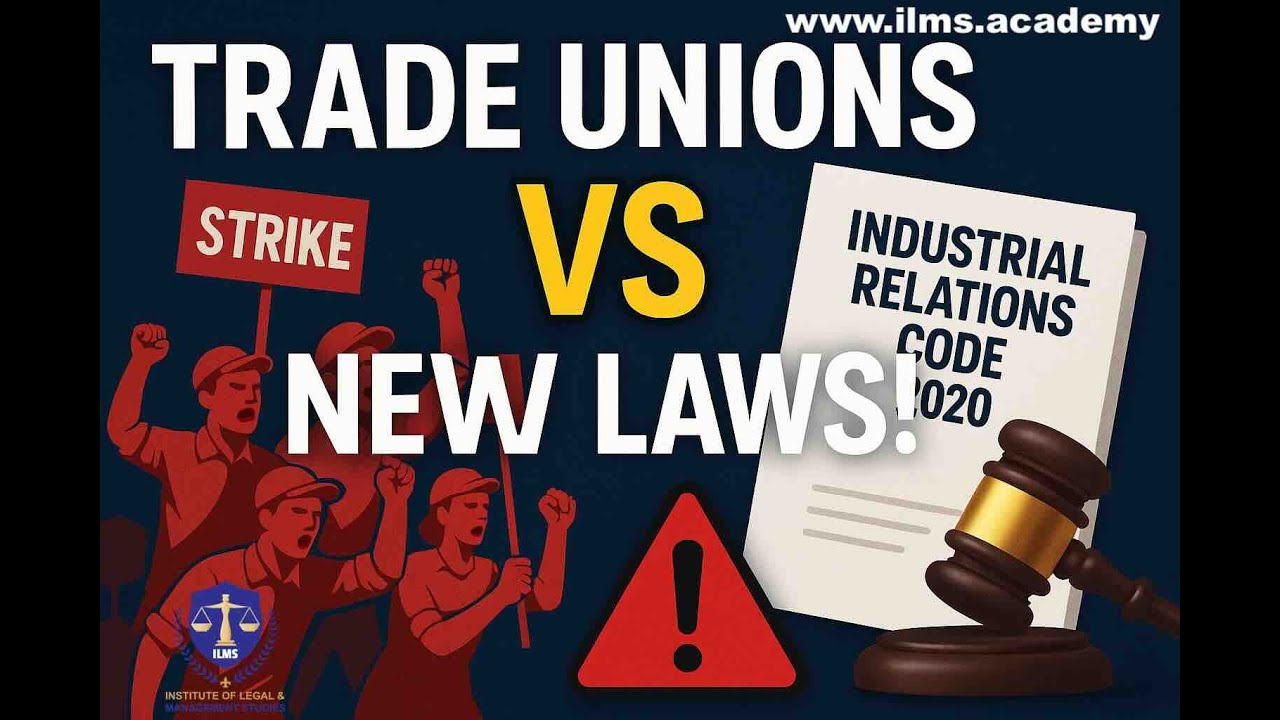 ilmsAcademy's tweet card. Impact of the Industrial Relations Code, 2020 on Trade Unions and...