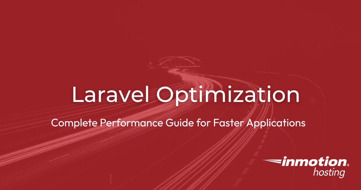 inmotionhosting's tweet card. Learn Laravel optimization techniques to fix slow apps. Our guide covers database queries, hosting solutions and more for faster performance.