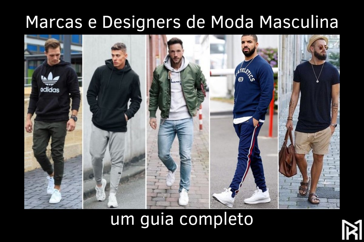 rodrigirao15's tweet card. Um guia completo sobre as principais marcas e designers de moda masculina com dicas para escolher a marca ideal para você.