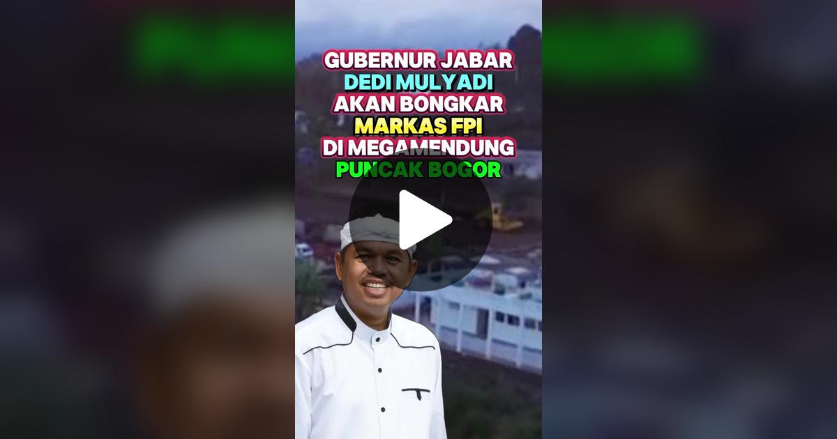 BenjaminBanglor's tweet card. 55.8K likes, 15.4K comments. “Gubernur Jawa Barat Dedi Mulyadi Akan Bongkar Markas FPI Di Megamendung Puncak Bogor”