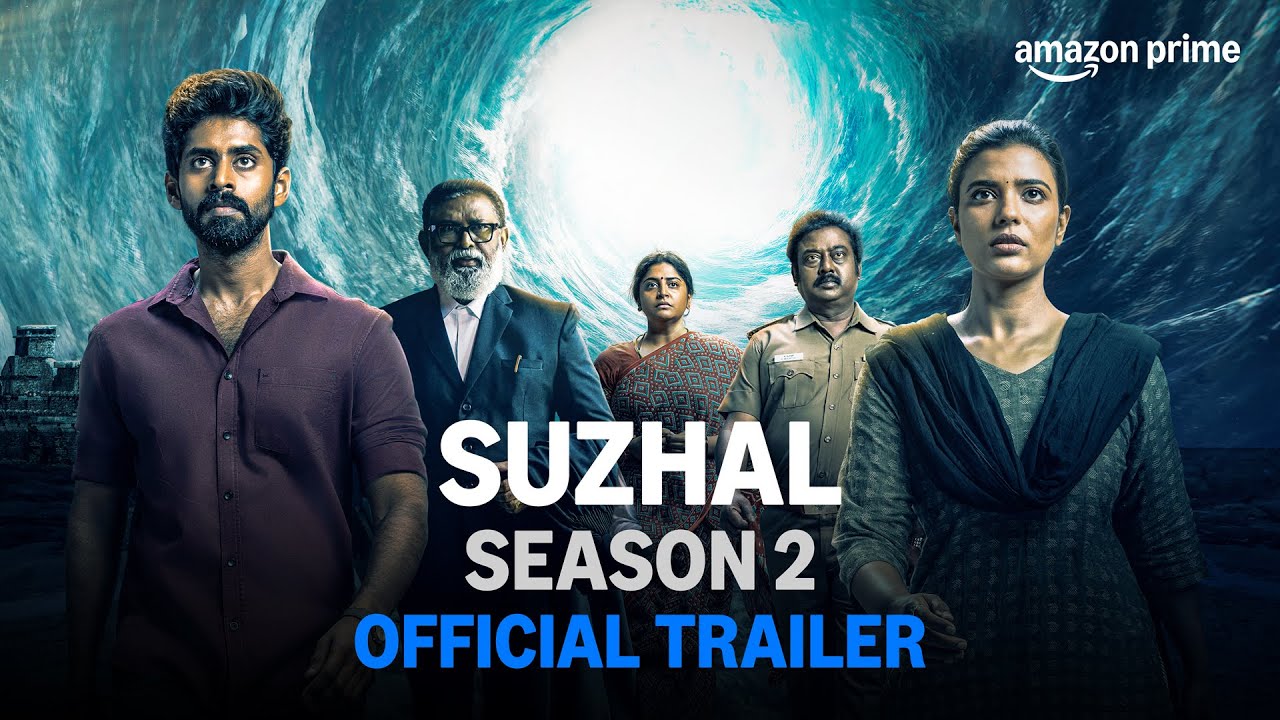 iam_SJSuryah's tweet card. Suzhal – The Vortex Season 2 Official Trailer | Prime Video India