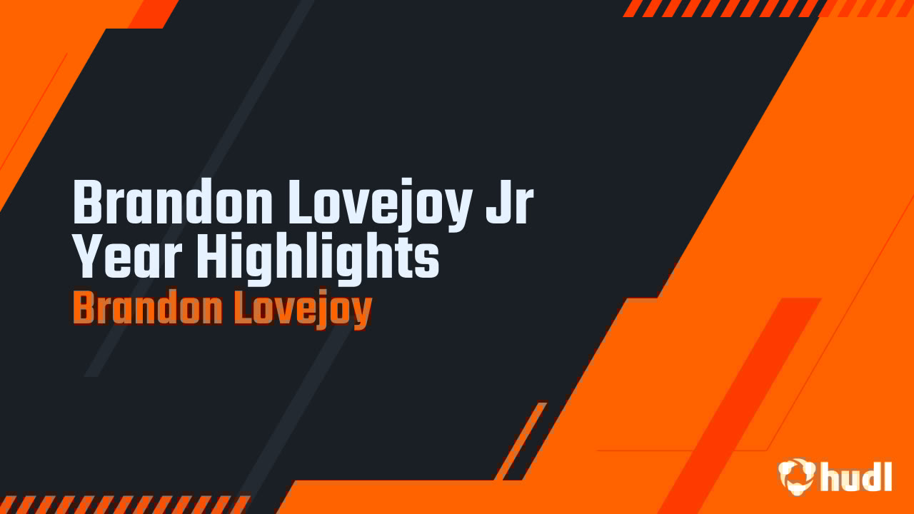 Coach_T_Lang's tweet card. Brandon Lovejoy Jr Year Highlights
