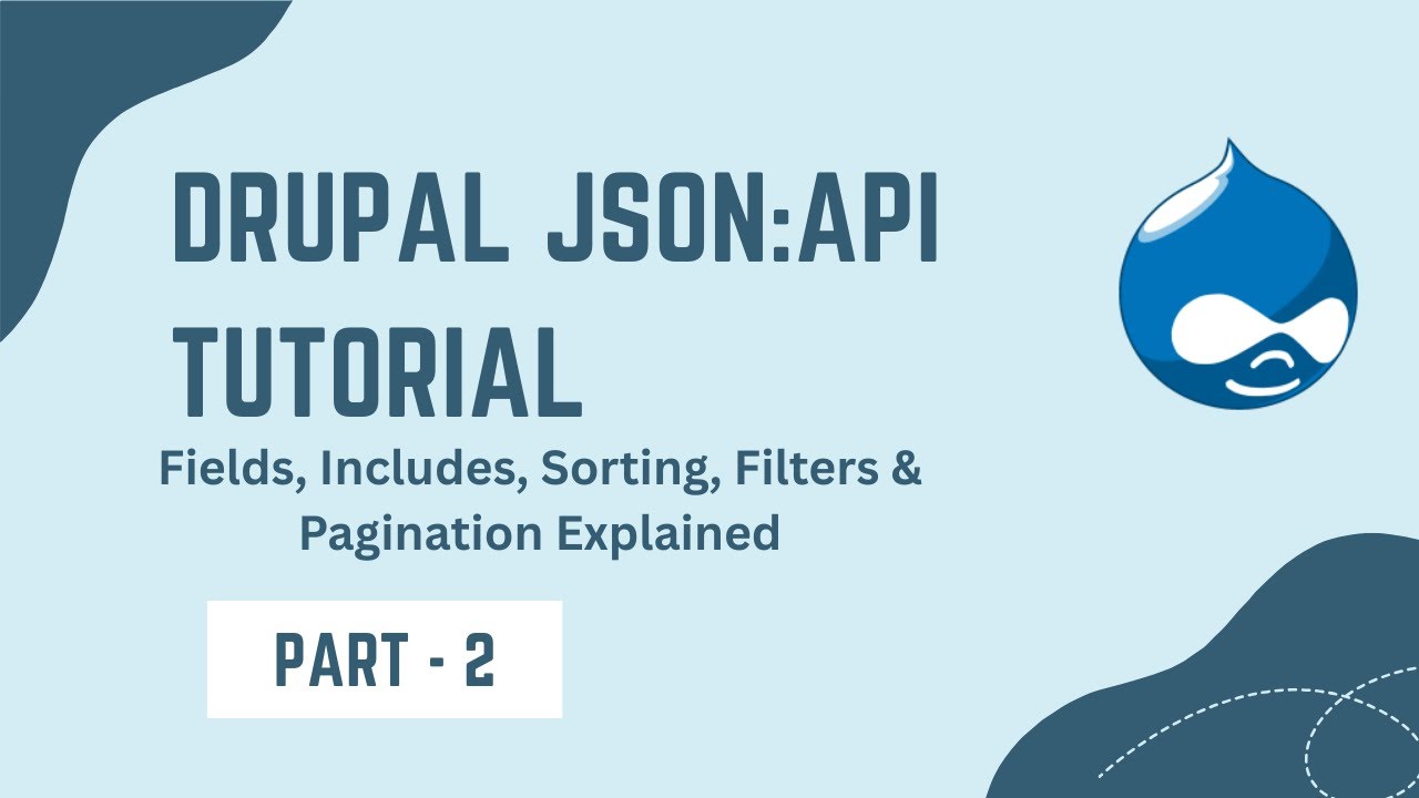 AcademyDrupal's tweet card. Drupal JSON:API Tutorial - Fields, Includes, Sorting, Filters &...