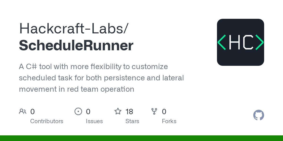 Hackcraft_labs's tweet card. A C# tool with more flexibility to customize scheduled task for both persistence and lateral movement in red team operation - Hackcraft-Labs/ScheduleRunner