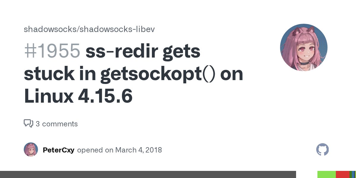 lao_peng's tweet card. What version of shadowsocks-libev are you using? shadowsocks-libev 3.1.3 What operating system are you using? ArchLinux What did you do? Installed Linux 4.15.6 (everything worked fine before this u...
