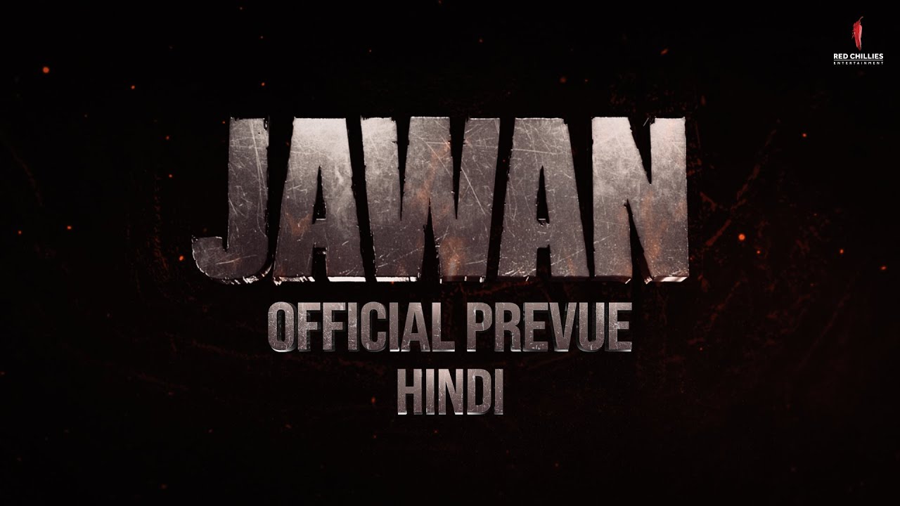 iamsrk's tweet card. Jawan |Official Hindi Prevue |Shah Rukh Khan |Atlee |Nayanthara...