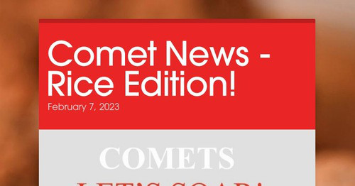 csdcomets's tweet card. Comet News - Rice Edition!