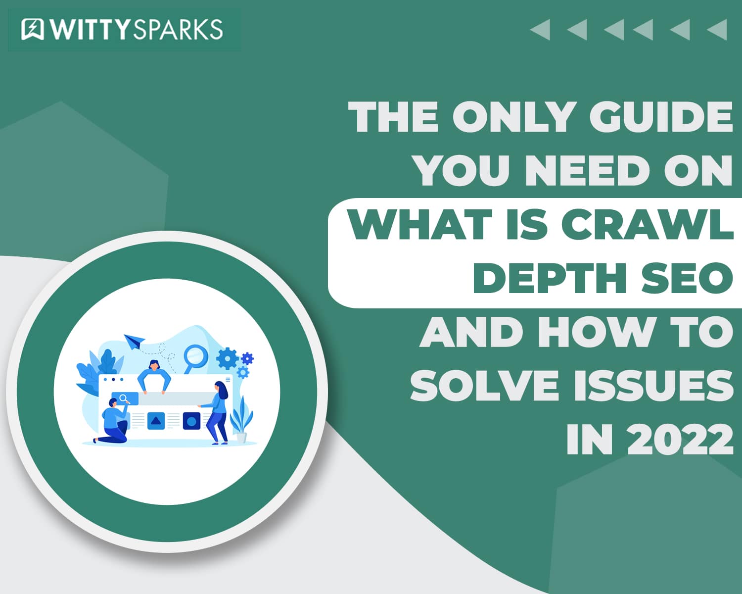wittysparks's tweet card. Wondering What is Crawl Depth SEO? Read this Exclusive Guide to know its definition, tips, tricks, how to improve crawl efficiency, solve issues & more.