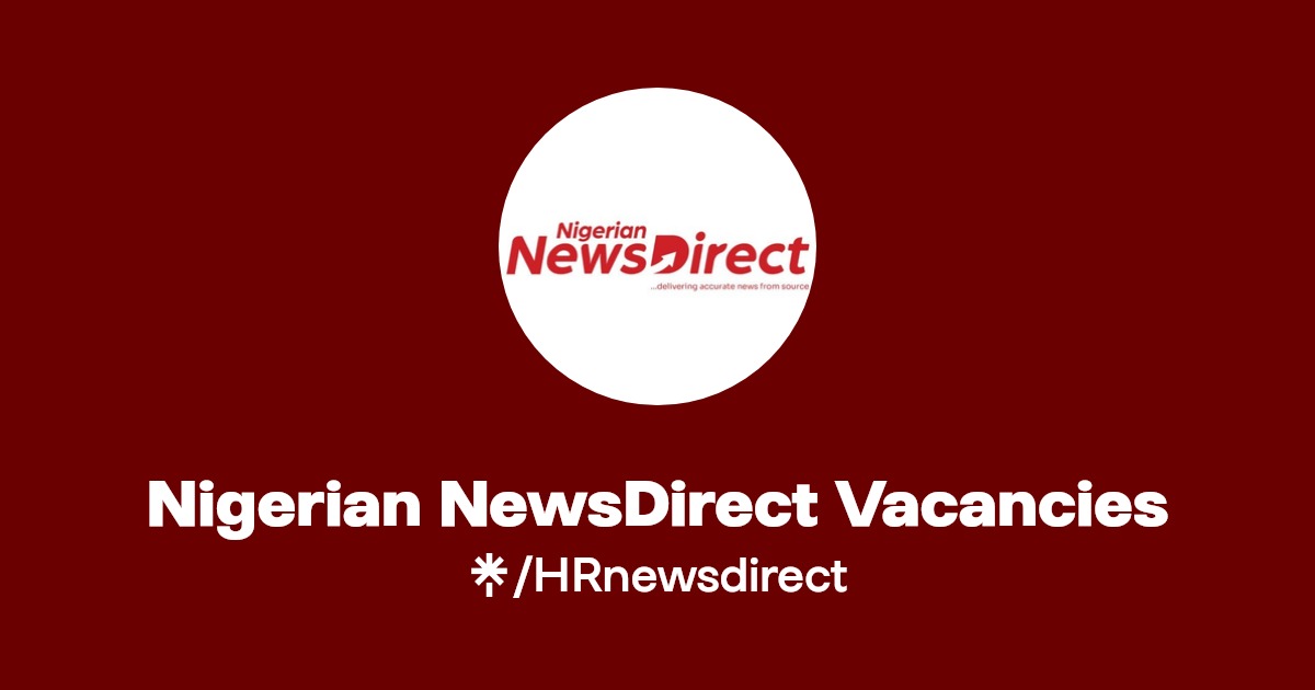 JobBusStop's tweet card. Nigerian NewsDirect is hiring multiple positions. Click the vacancy option best for you and apply.