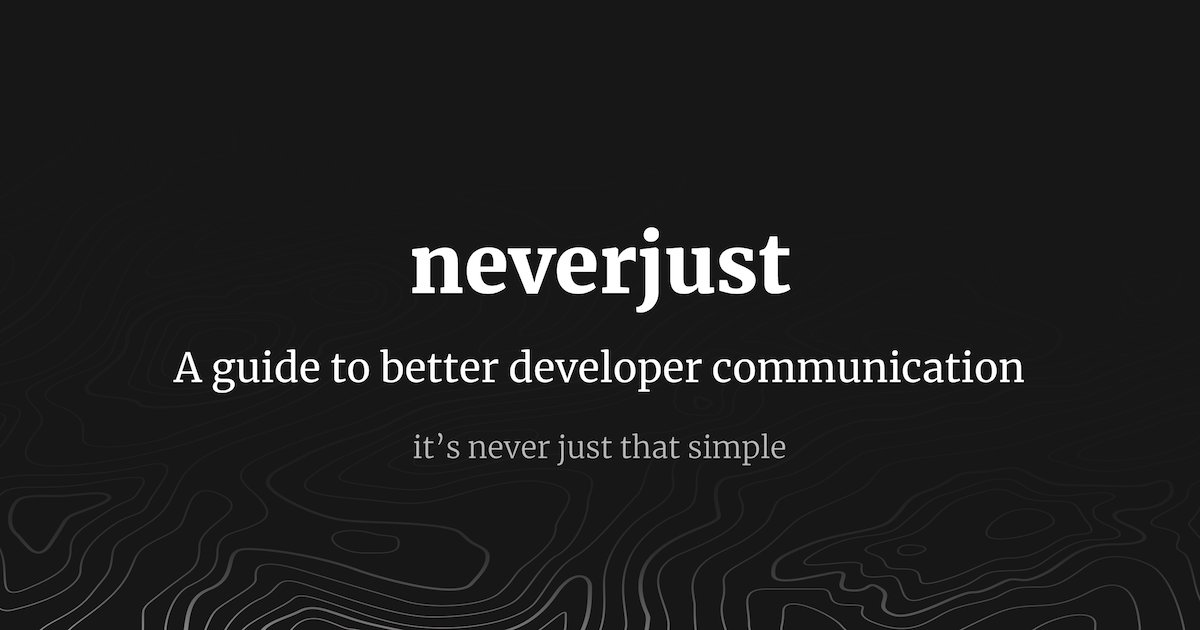 r_marked's tweet card. A guide to better developer communication - it's never just that simple