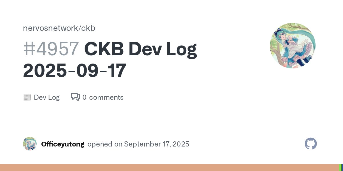 CKBdev's tweet card. Updates Features & Releases Released ckb-sdk-rust v4.3.0 & 4.4.0: https://github.com/nervosnetwork/ckb-sdk-rust/releases/tag/v4.4.0 https://github.com/nervosnetwork/ckb-sdk-rust/releases/ta...