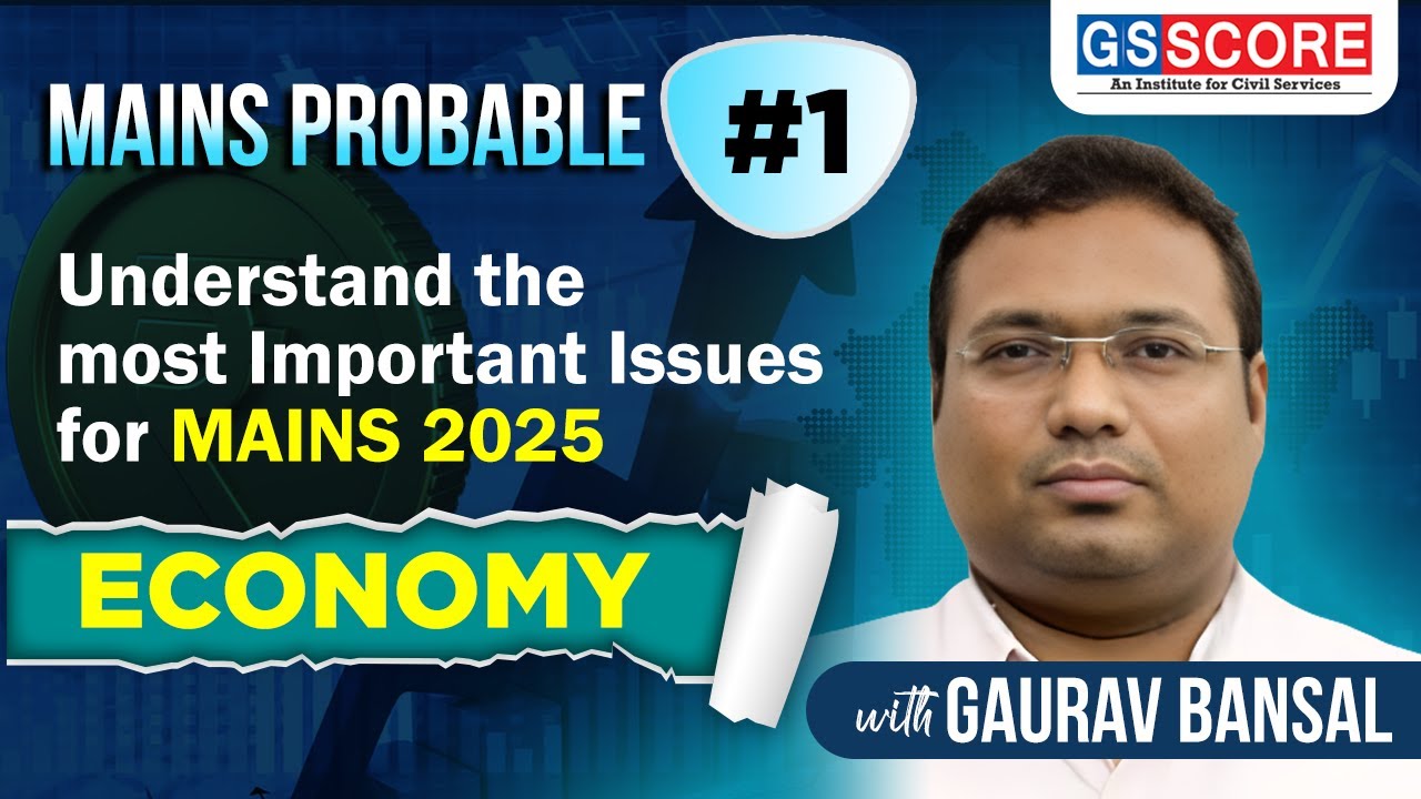 gsscoreofficial's tweet card. Mains Probable | Understand the Most Important Issues for MAINS 2025...
