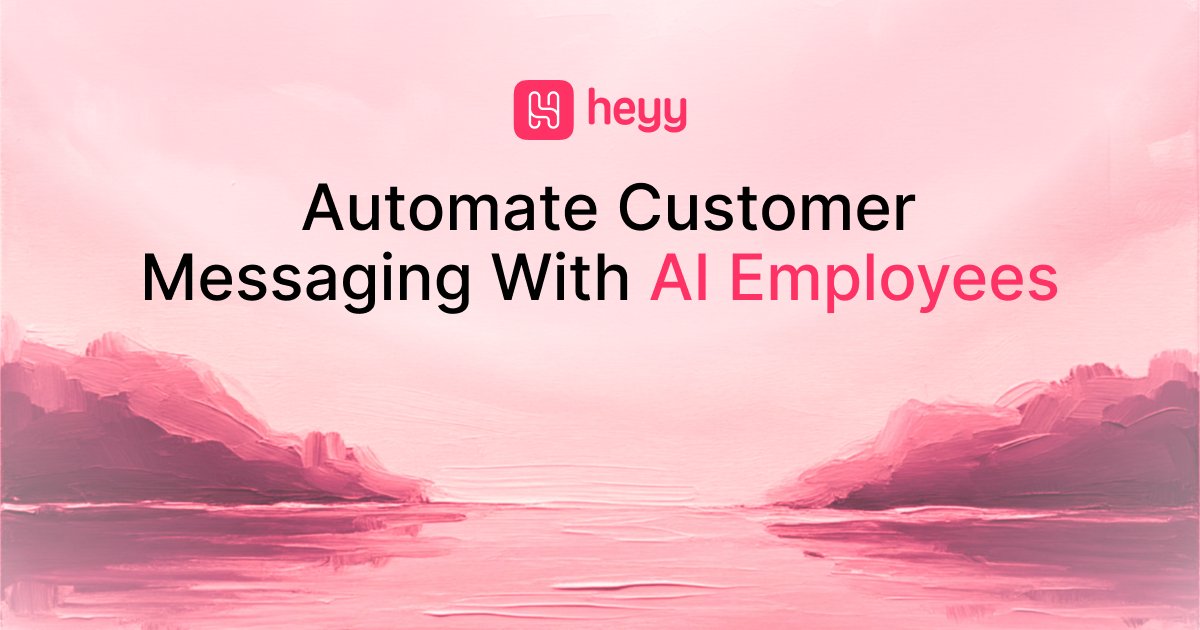 Heyy_hq's tweet card. Automate sales, marketing, and support conversations across WhatsApp, Instagram, and Messenger. Capture more leads, resolve issues, close more deals, and scale without burning out your team.