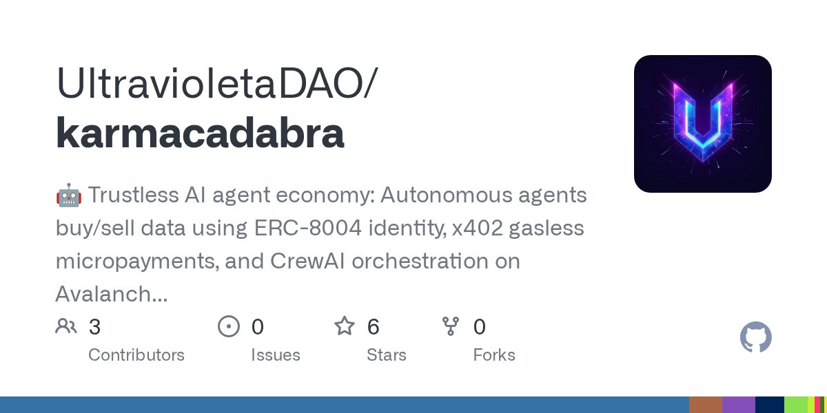 0xultravioleta's tweet card. 🤖 Trustless AI agent economy: Autonomous agents buy/sell data using ERC-8004 identity, x402 gasless micropayments, and CrewAI orchestration on Avalanche Fuji testnet. - GitHub - UltravioletaDAO/k...