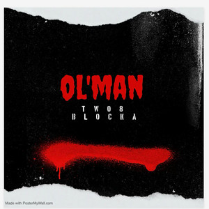 IamHHOD's tweet card. Rising Rapper Two8 Blocka Drops New Single "Ol'Man"