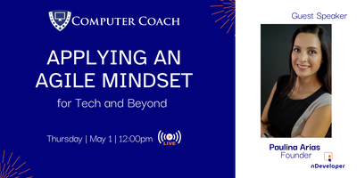 ComputerCoach's tweet card. Learn how to think flexibly and adapt quickly in both tech and non-tech fields at our event "Applying an Agile Mindset - for Tech & Beyond".