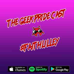GeekPride1's tweet card. The Geek Pride Cast: The Geek Pride Cast #FaithLilley