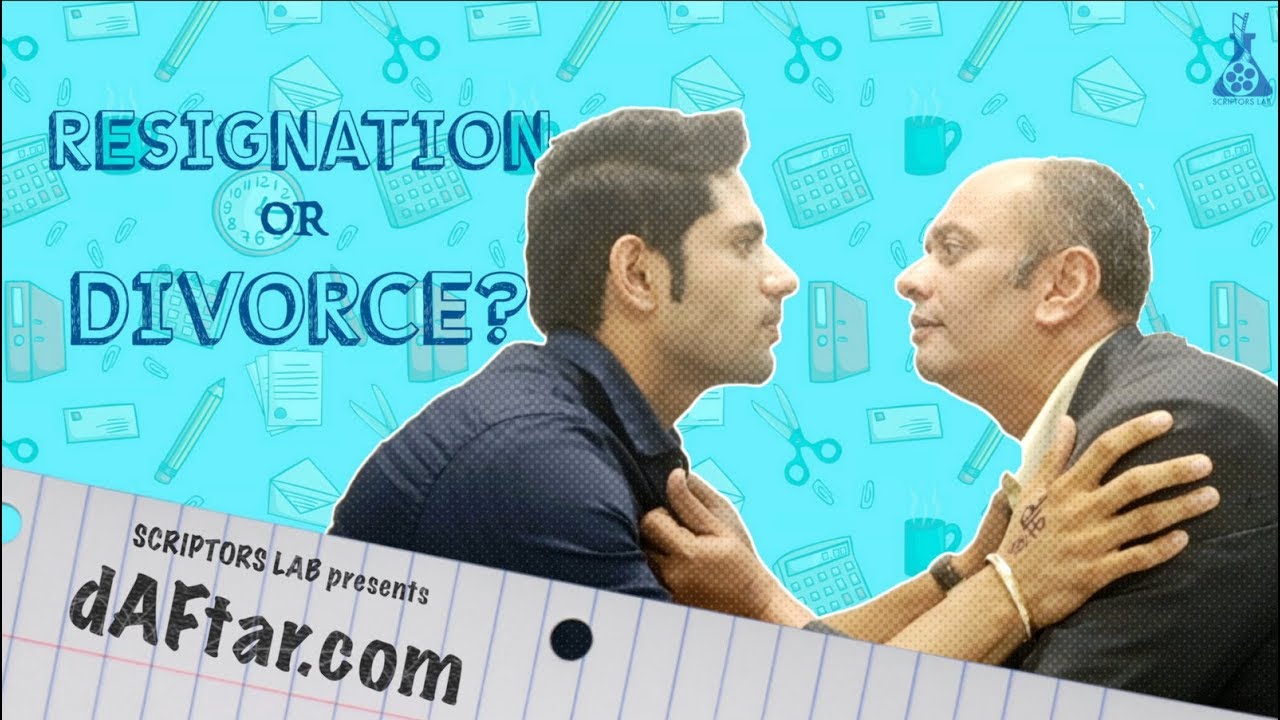 ScriptorsIndia's tweet card. dAFtar.com (दफ्तर डॉट कॉम) Episode 01- #Resignation or #Divorce?...