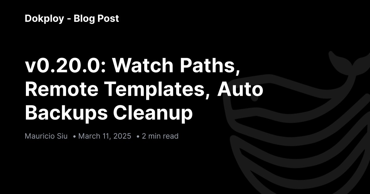 getdokploy's tweet card. We are excited to announce Dokploy v0.20.0, packed with major improvements, new features, and a revamped template system! This release brings better automation, flexibility, and usability enhanceme...