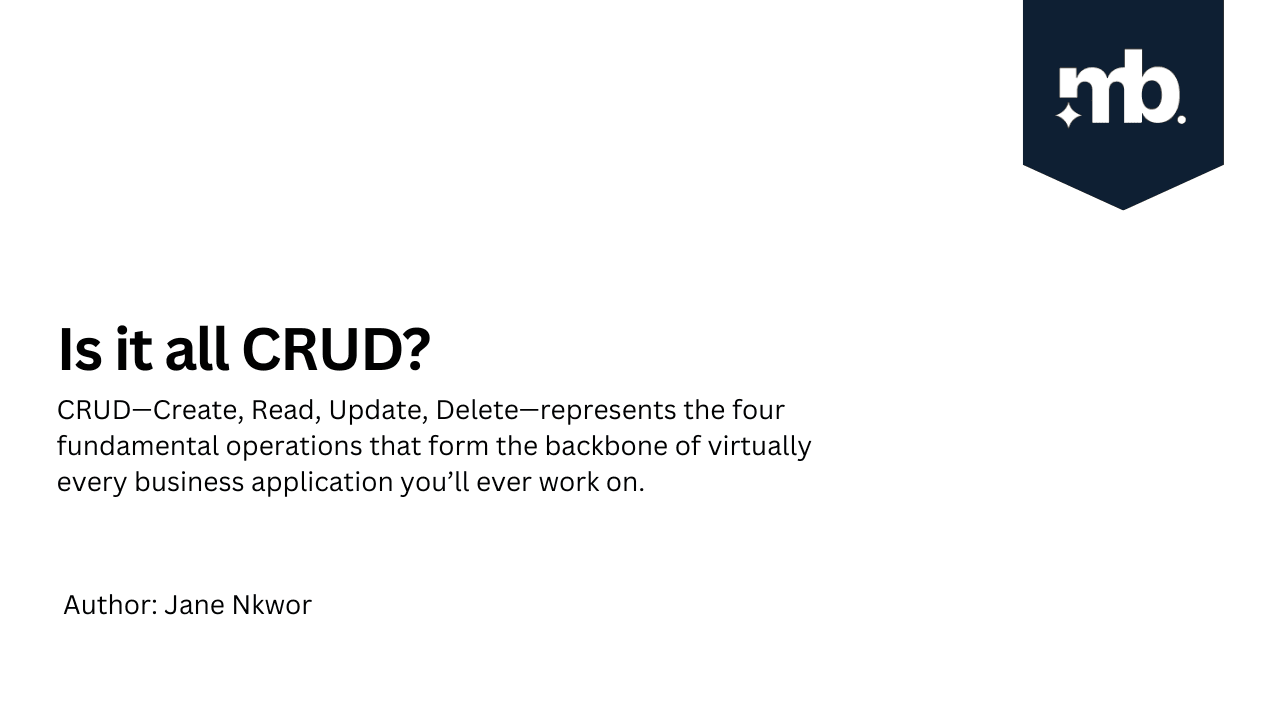 master_backend's tweet card. CRUD—Create, Read, Update, Delete—represents the four fundamental operations that form the backbone of virtually every business application you’ll ever work on.