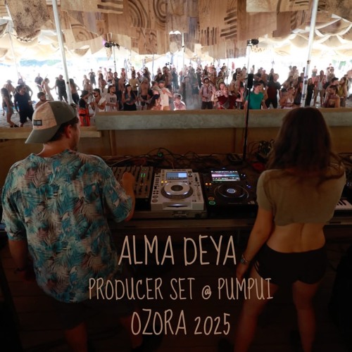 LSDinmycoffee's tweet card. ALMA DEYA - PRODUCER SET @ PUMPUI - OZORA 2025