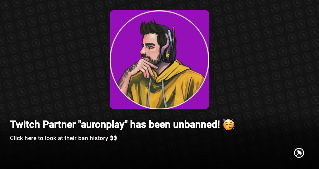 StreamerBans's tweet card. Look at the ban history for the Twitch streamer auronplay
