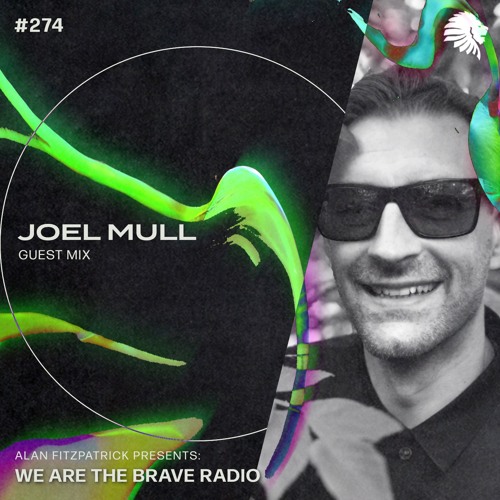 TechnoRecomm's tweet card. We Are The Brave Radio 274 - Joel Mull (Guest Mix)