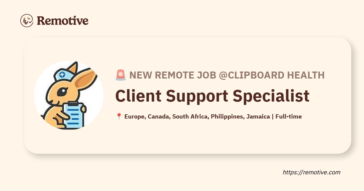 remotiveio's tweet card. Nov 12, 2025 - Clipboard Health is hiring a remote Client Support Specialist . 📍Location: Europe, Canada, South Africa, Philippines, Jamaica.