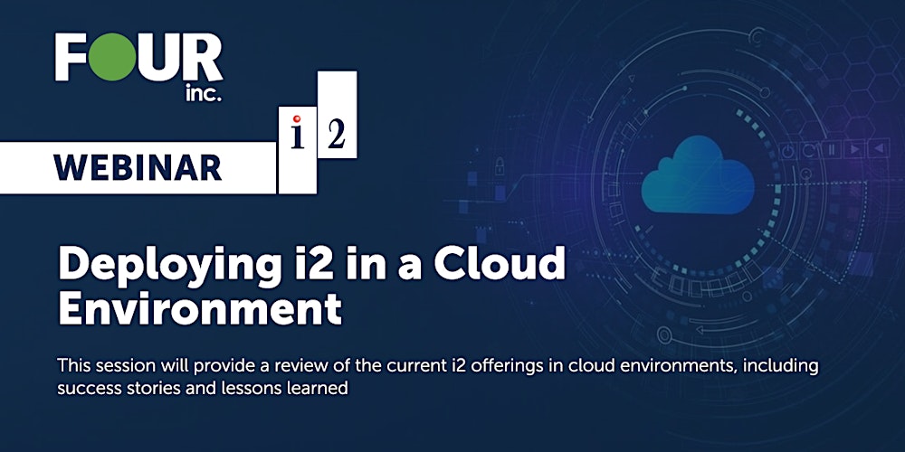 Four_Inc's tweet card. This session will provide a review of the current i2 offerings in cloud environments, including success stories and lessons learned.