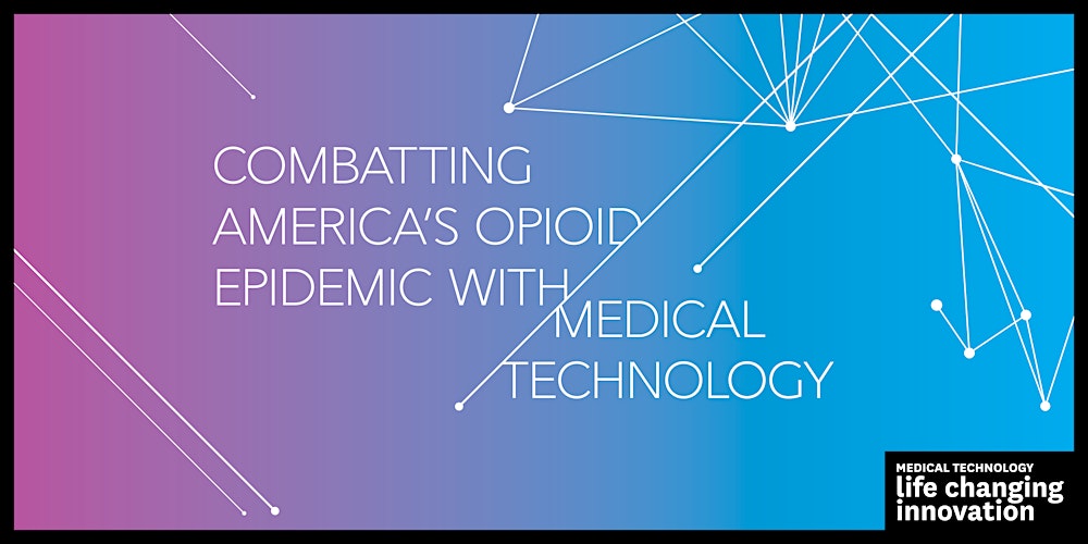 ScottWMedTech's tweet card. Brought to you by the Advanced Medical Technology Association 91 Americans die every day from an opioid overdose, making overdoses the leading cause of death among people under the age of 50. See...
