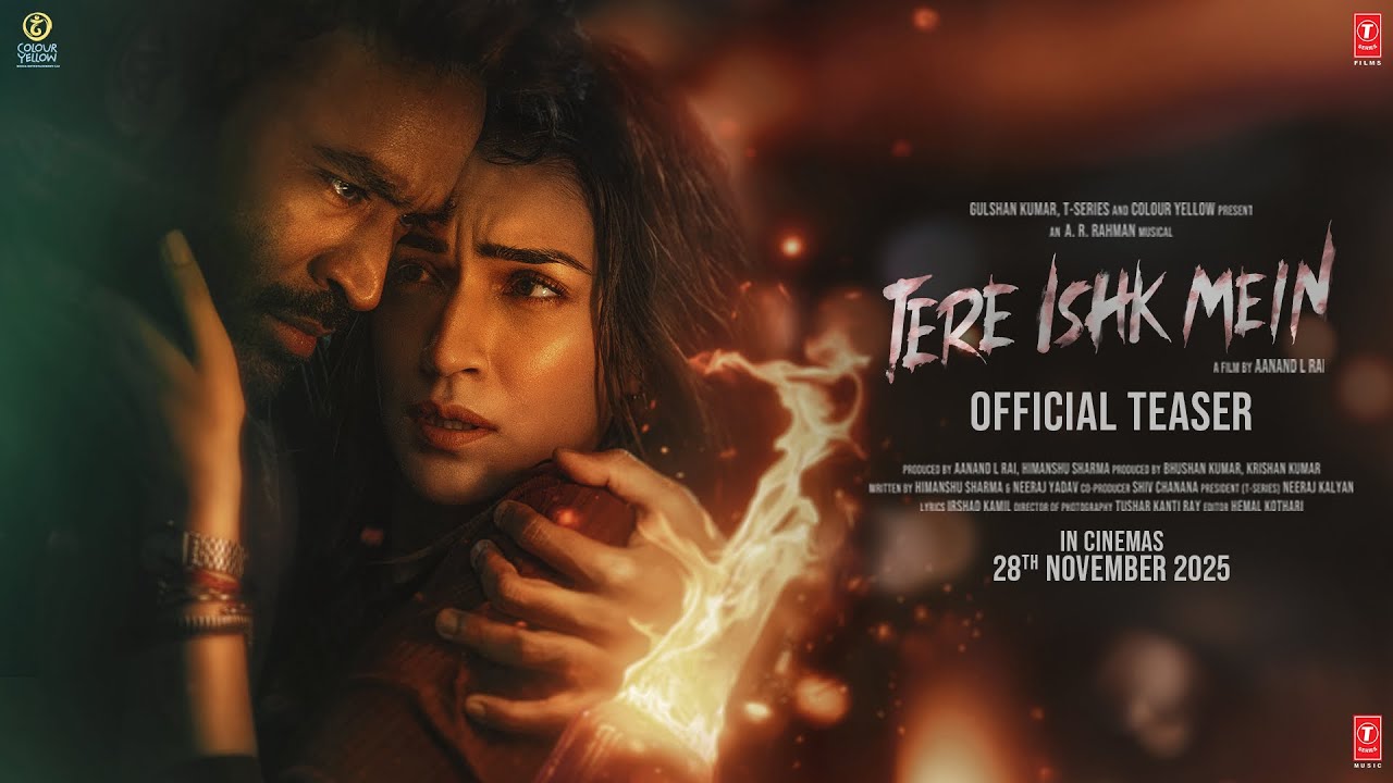 dhanushkraja's tweet card. TERE ISHK MEIN TEASER (Hindi) | Dhanush, Kriti Sanon | A. R. Rahman |...