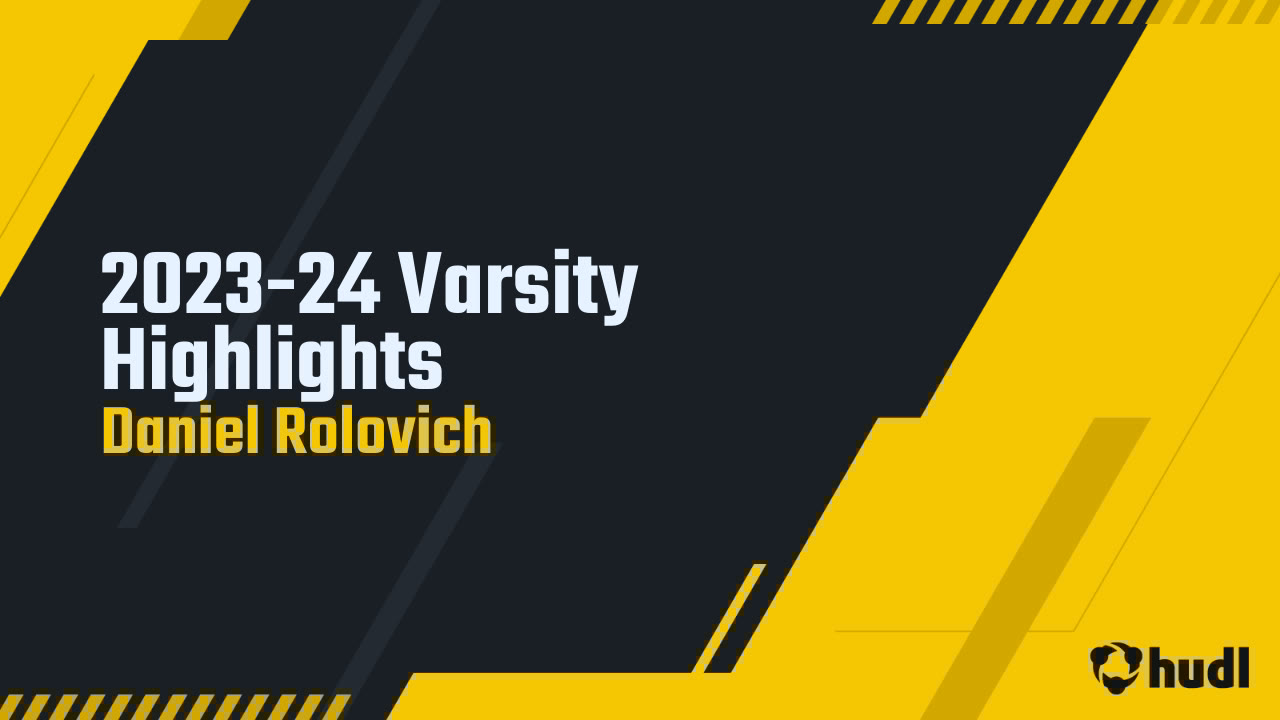 DRolovich's tweet card. 2023-24 Varsity Highlights