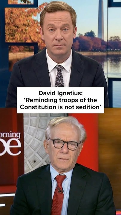 davehuntsman's tweet card. David Ignatius: 'Reminding troops of the Constitution is not sedition'