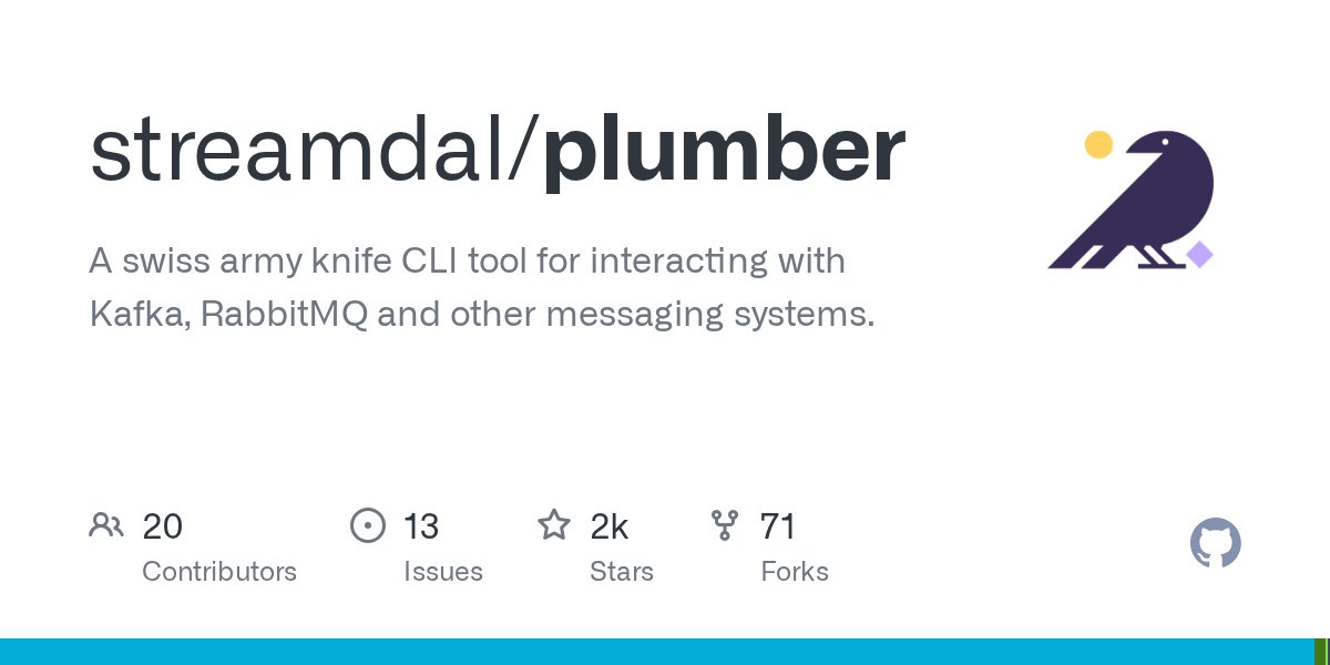 HireDevOps's tweet card. A swiss army knife CLI tool for interacting with Kafka, RabbitMQ and other messaging systems. - streamdal/plumber