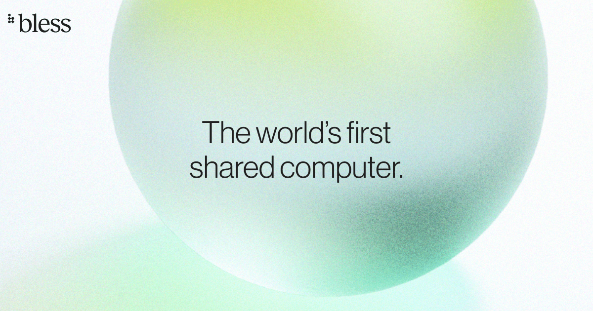 theblessnetwork's tweet card. The world's first shared computer