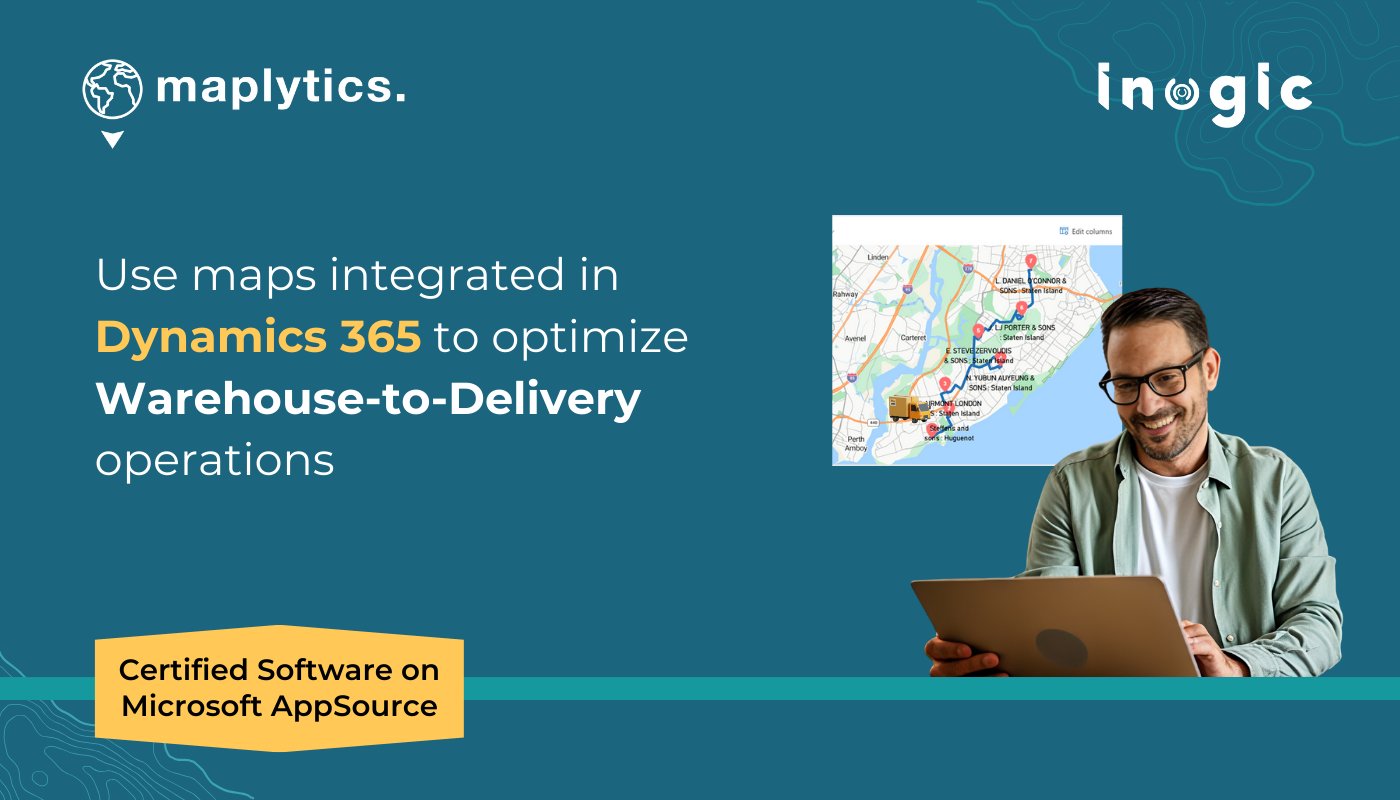 Maplytics's tweet card. In this blog, explore how Logistics Companies Use Integrated Maps in Dynamics 365 for Warehouse-to-Delivery Optimization