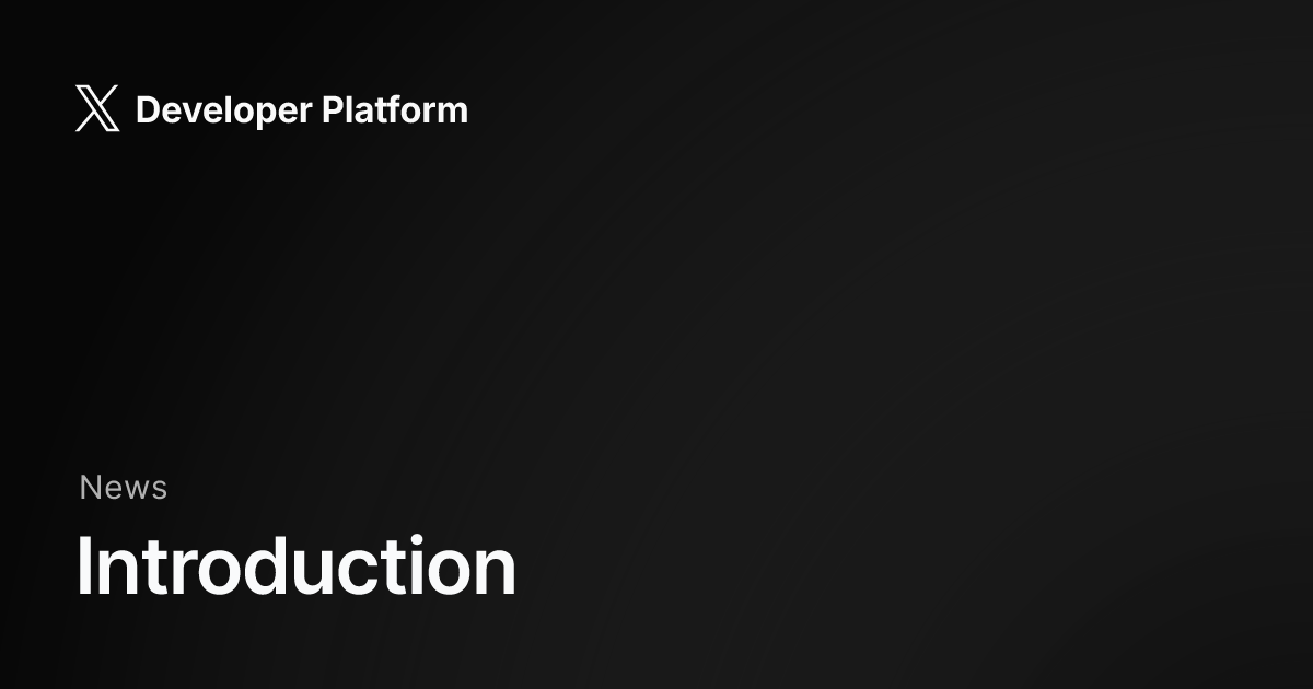 XDevelopers's tweet card. Introduction - X