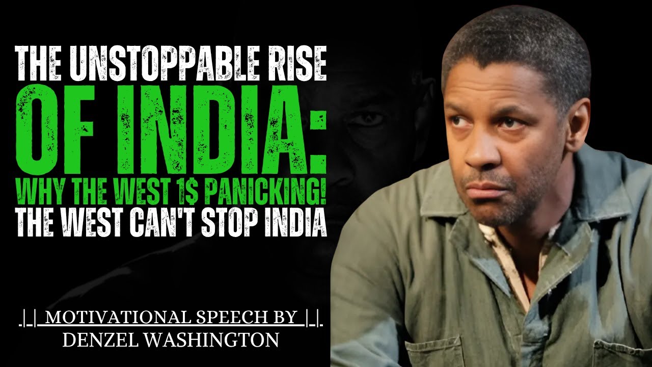 caopmishra's tweet card. Why the West is Panicking About India’s Rise || DENZEL WASHINGTON...