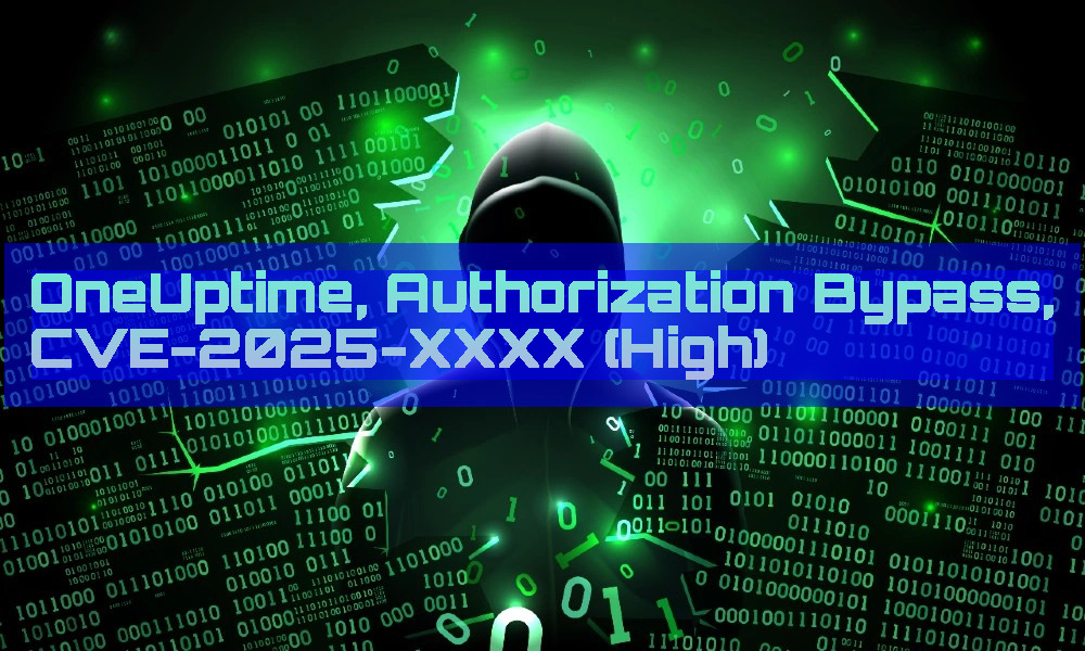 dailycve's tweet card. OneUptime, Authorization Bypass, CVE-2025-XXXX (High) - "DailyCVE.com – The advanced vulnerability database with modern testing, patching tutorials, and up-to-date security insights. Stay ahead of...