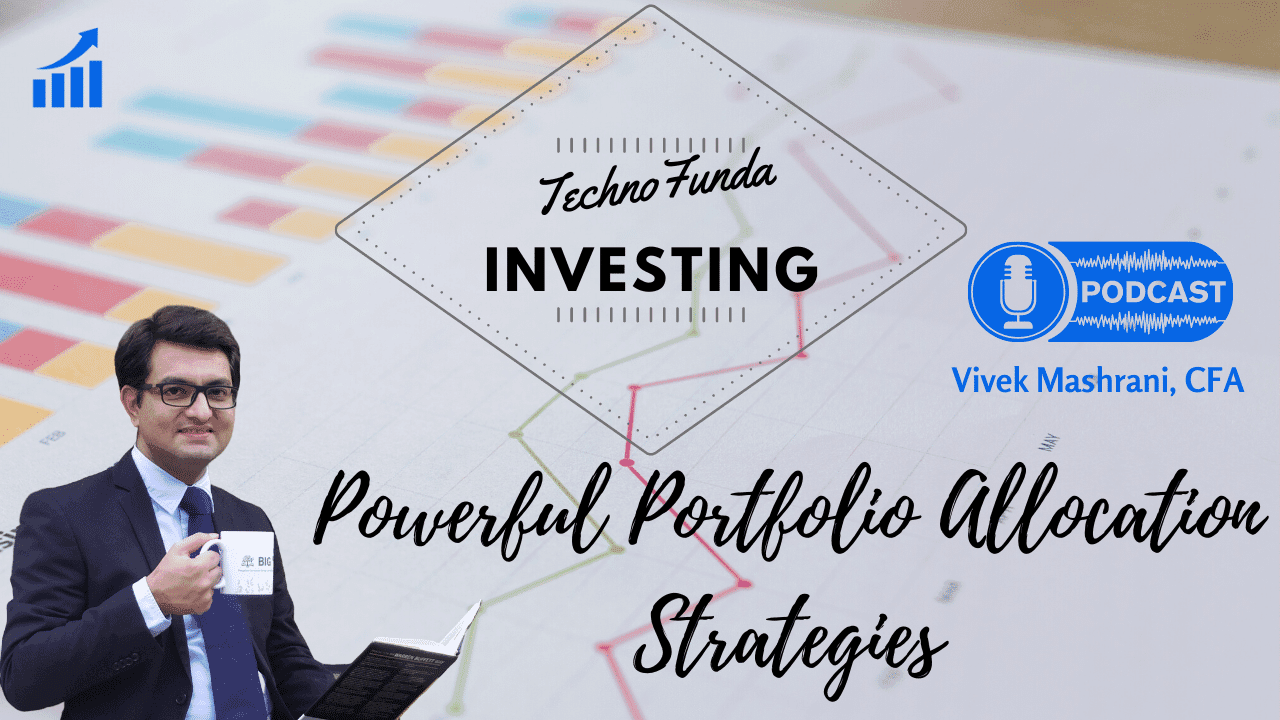 MashraniVivek's tweet card. Powerful portfolio allocation strategies to increase your stock portfolio returns using TechnoFunda Investing Process of Compounding Money