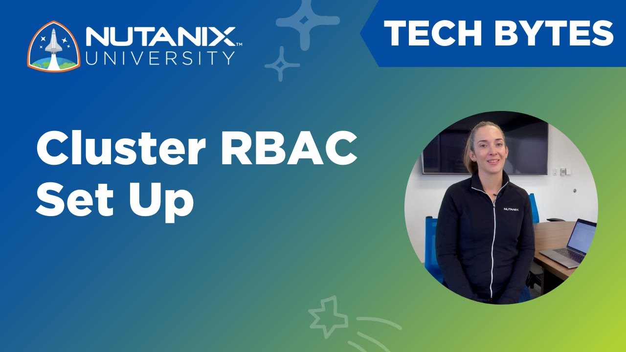 laurajordana22's tweet card. Setting up Cluster RBAC | Tech Bytes | Nutanix University