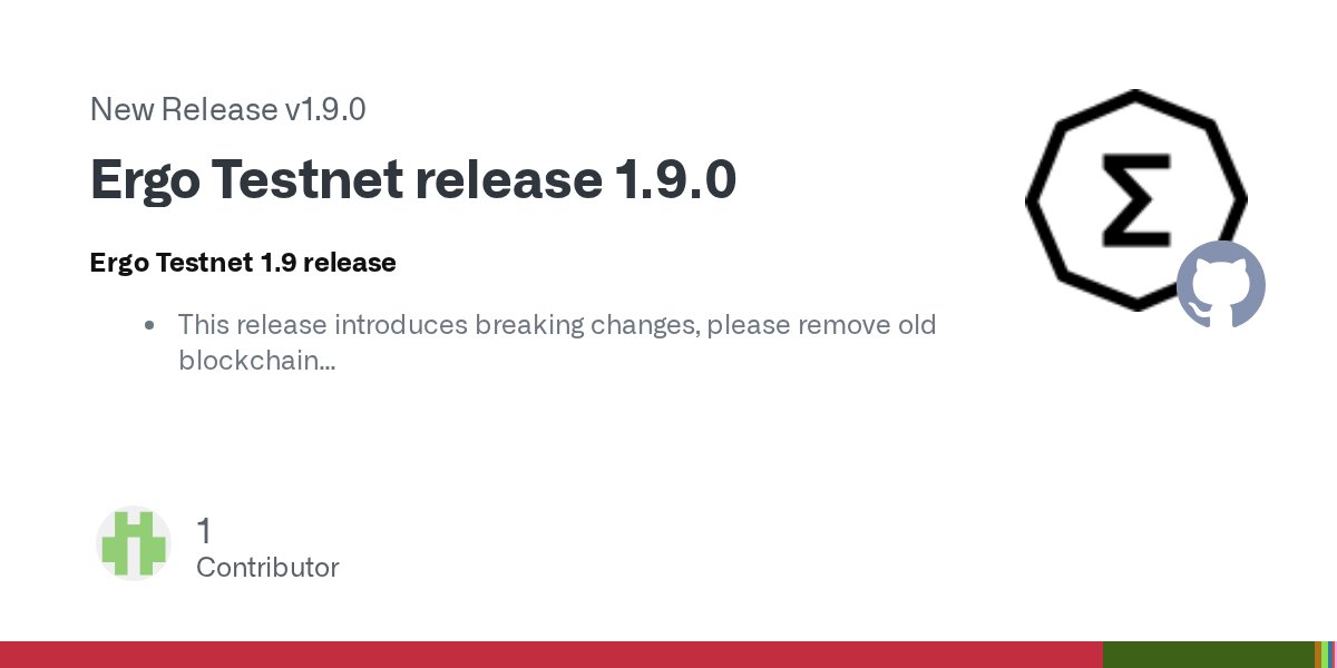 ergo_platform's tweet card. Ergo Testnet 1.9 release This release introduces breaking changes, please remove old blockchain Voting system implemented. See https://git.io/fhWKY for more info Smart contract language updated. S...