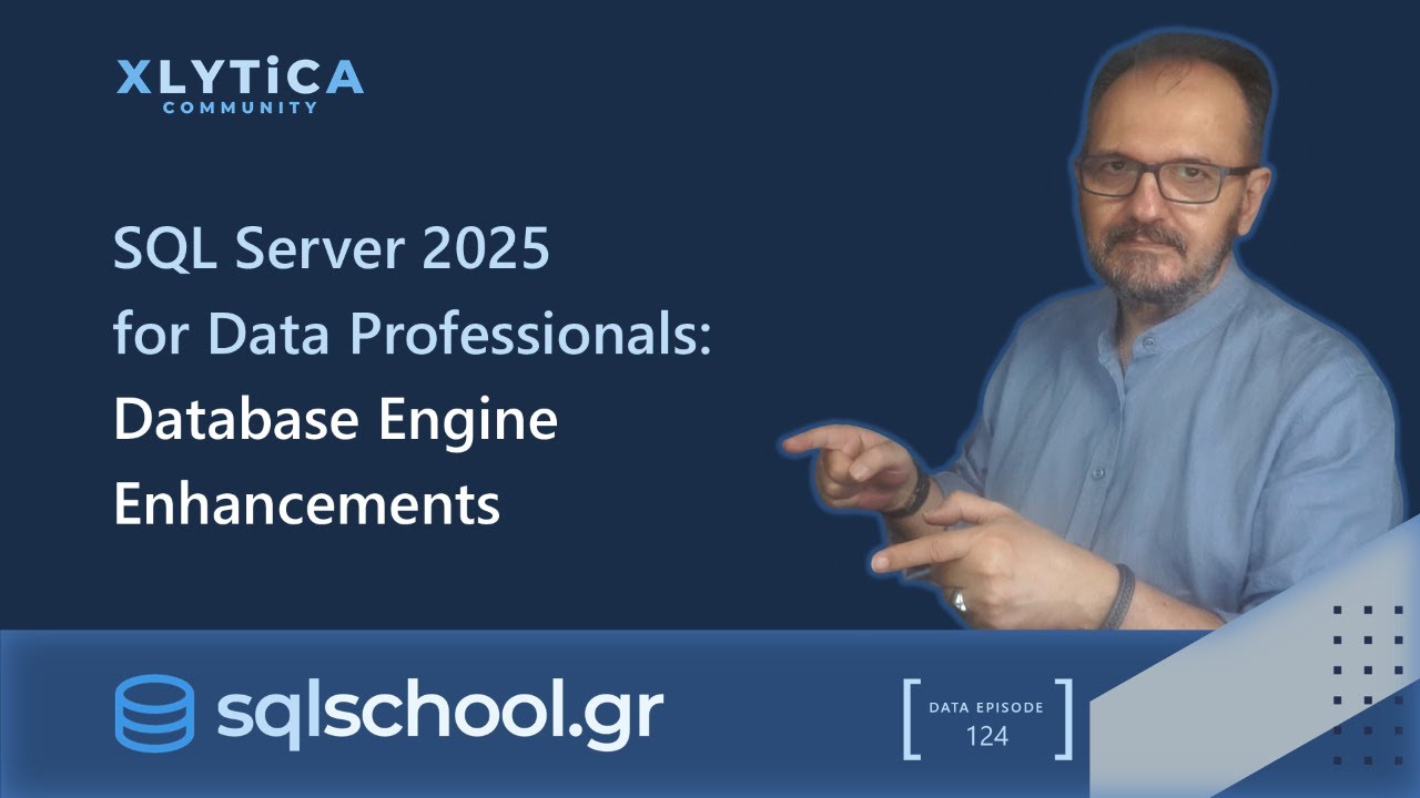 XLYTiCA's tweet card. SQL Server 2025 for Data Professionals - Database Engine enhancements