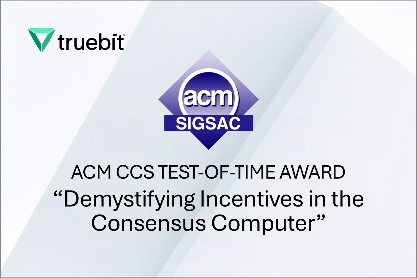 Truebitprotocol's tweet card. Truebit Founder Jason Teutsch has received the ACM CCS Test-of-Time Award for his 2015 paper, “Demystifying Incentives in the Consensus Computer.”