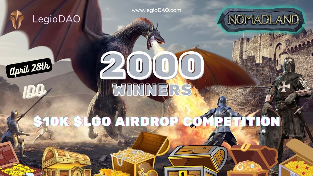 LegioDAO's tweet card. To celebrate LegioDAO upcoming IDO with Nomadland on April 28th, we are running a social media follower AirdropCampaign! 🏆 REWARDS: $5 worth of $LGO for 2,000 participants with 10 or more entry...